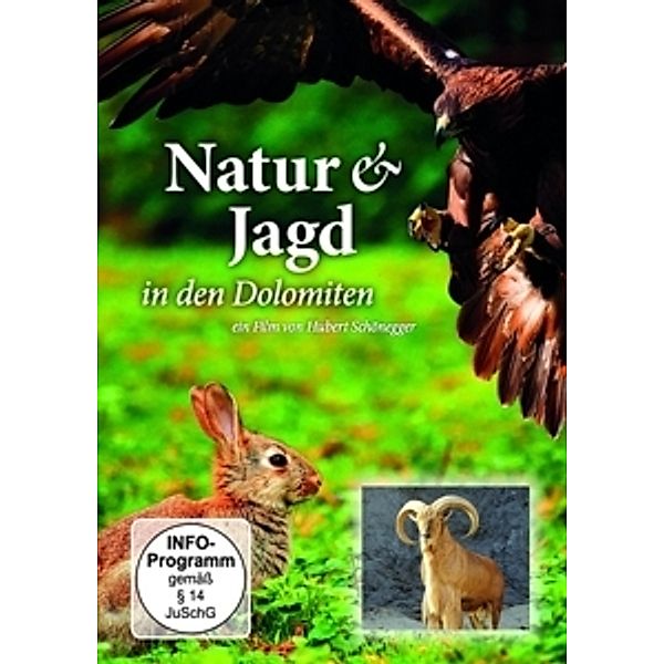 Natur & Jagd in den Dolomiten, Natur & Jagd in den Dolomiten