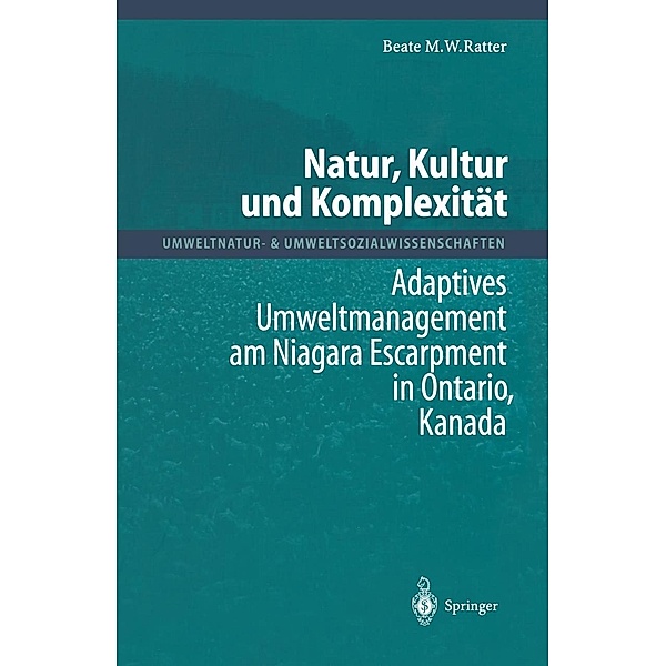 Natur, Kultur und Komplexität / Umweltnatur- & Umweltsozialwissenschaften, Beate M. W. Ratter