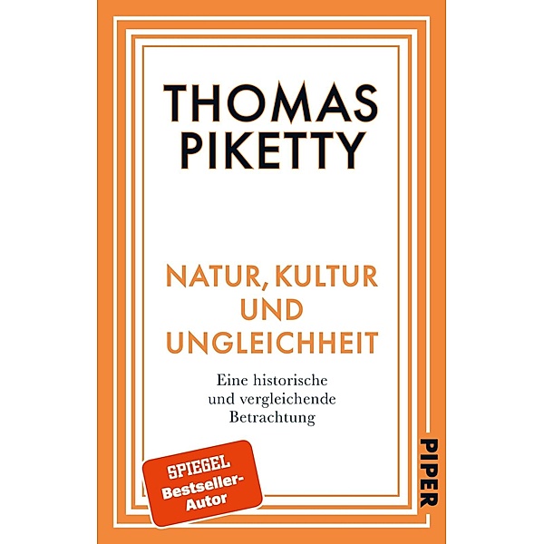 Natur, Kultur und Ungleichheit, Thomas Piketty
