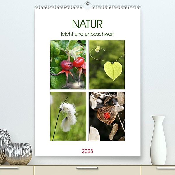 Natur leicht und unbeschwert (Premium, hochwertiger DIN A2 Wandkalender 2023, Kunstdruck in Hochglanz), Gisela Kruse