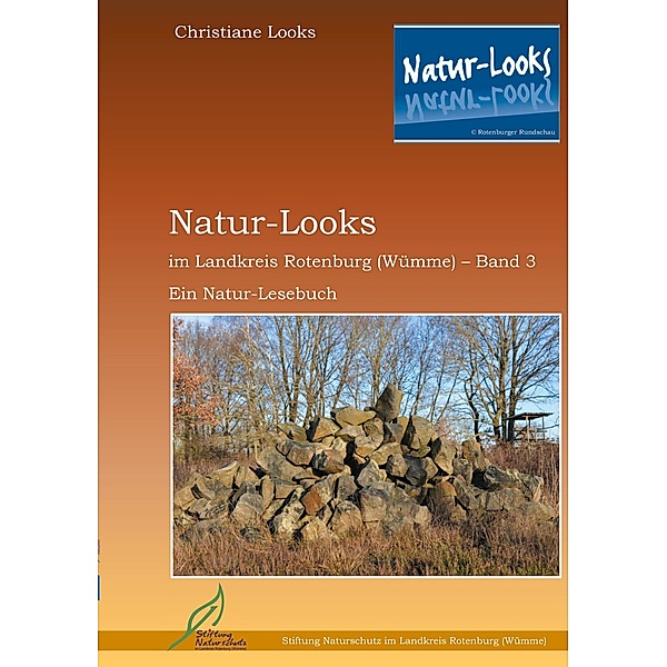 Natur-Looks im Landkreis Rotenburg (Wümme) - Band 3, Christiane Looks
