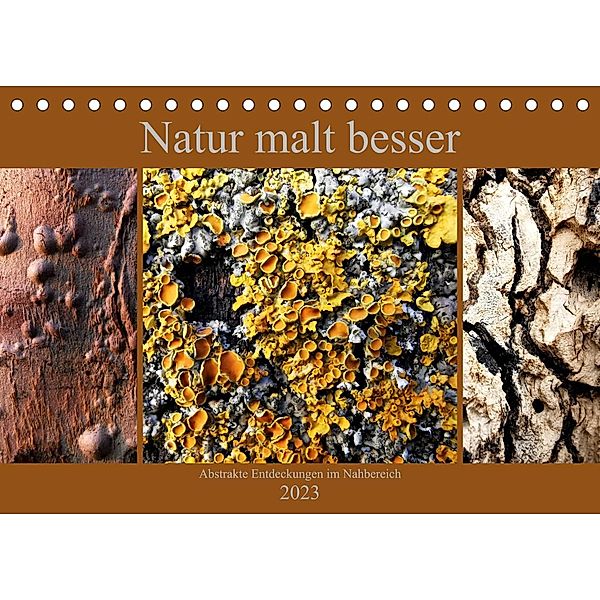 Natur malt besser (Tischkalender 2023 DIN A5 quer), Stefan weis