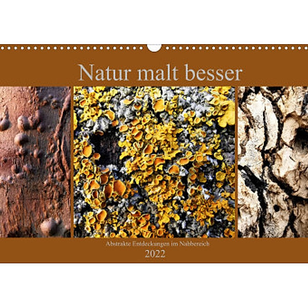 Natur malt besser (Wandkalender 2022 DIN A3 quer), Stefan weis