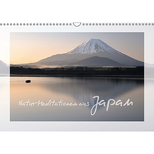 Natur-Meditationen aus Japan (Wandkalender 2014 DIN A3 quer)