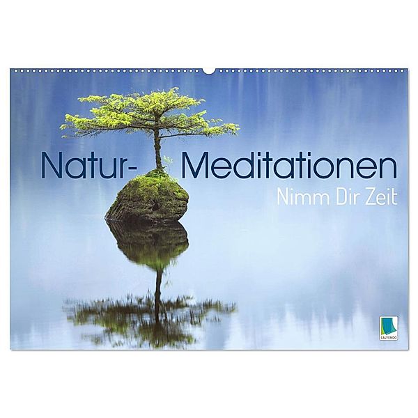 Natur-Meditationen - Nimm Dir Zeit (Wandkalender 2024 DIN A2 quer), CALVENDO Monatskalender, Calvendo