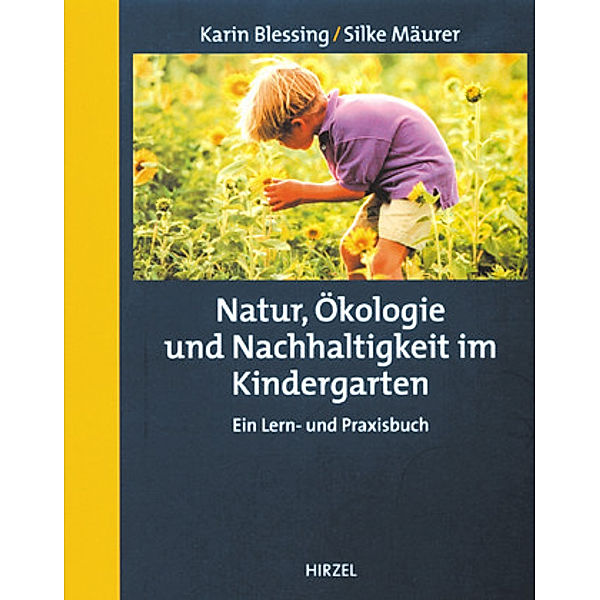 Natur, Ökologie und Nachhaltigkeit im Kindergarten