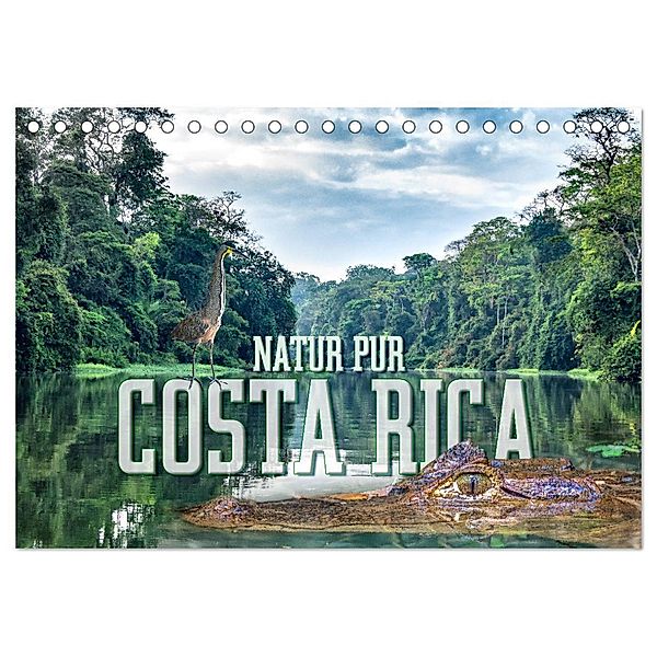 Natur pur, Costa Rica (Tischkalender 2024 DIN A5 quer), CALVENDO Monatskalender, Dieter Gödecke