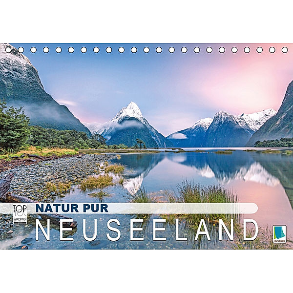 Natur pur: Neuseeland (Tischkalender 2019 DIN A5 quer), Calvendo