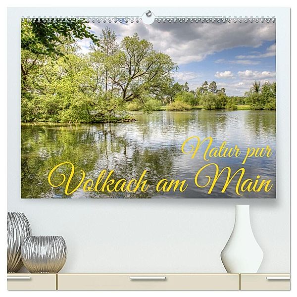 Natur pur - Volkach am Main (hochwertiger Premium Wandkalender 2024 DIN A2 quer), Kunstdruck in Hochglanz, saschahaas photography