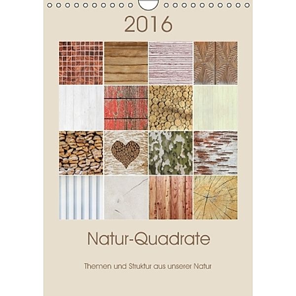 Natur-Quadrate 2016 (Wandkalender 2016 DIN A4 hoch), SusaZoom