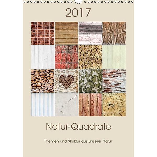 Natur-Quadrate 2017 (Wandkalender 2017 DIN A3 hoch), SusaZoom, k.A. SusaZoom