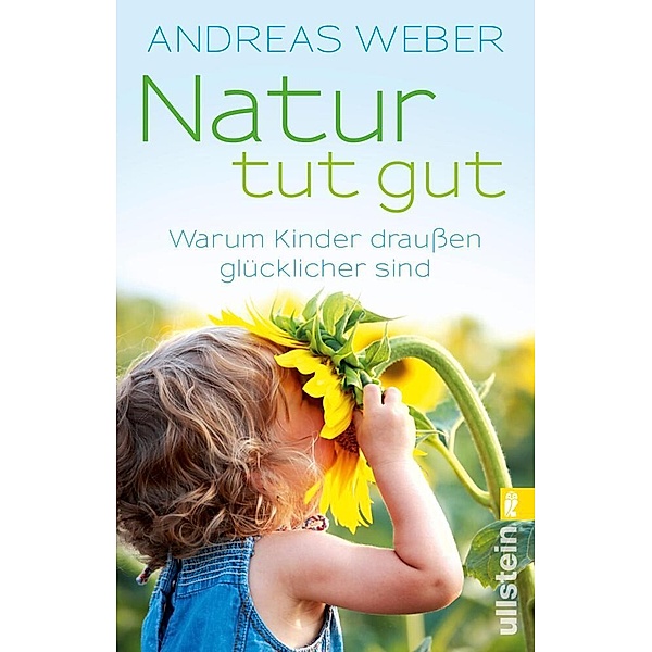 Natur tut gut, Andreas Weber