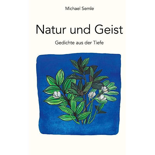 Natur und Geist, Michael Semle