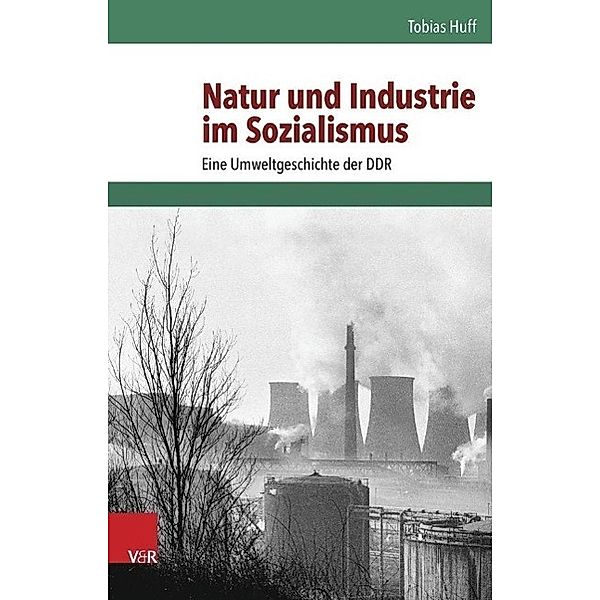 Natur und Industrie im Sozialismus, Tobias Huff