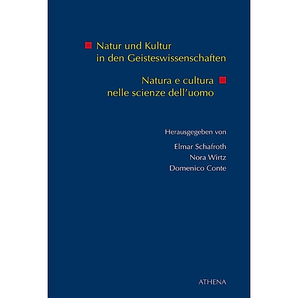 Natur und Kultur in den Geisteswissenschaften / Beiträge zur Kulturwissenschaft Bd.42