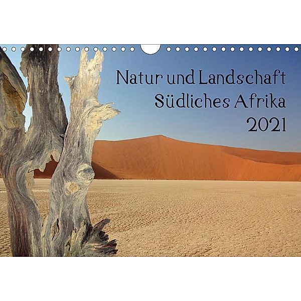 Natur und Landschaft. Südliches Afrika 2021 (Wandkalender 2021 DIN A4 quer), Marlen Jürgens