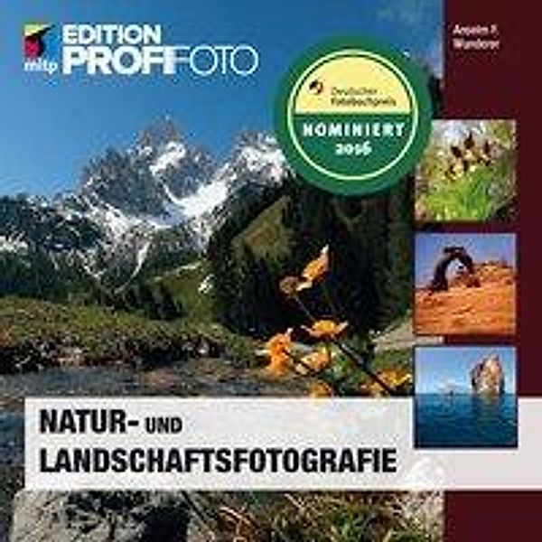 Natur- und Landschaftsfotografie, Anselm F. Wunderer