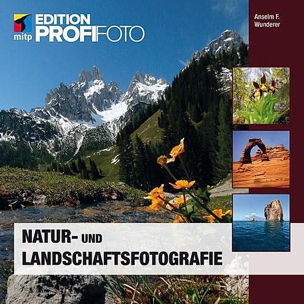 Natur- und Landschaftsfotografie, Anselm F. Wunderer