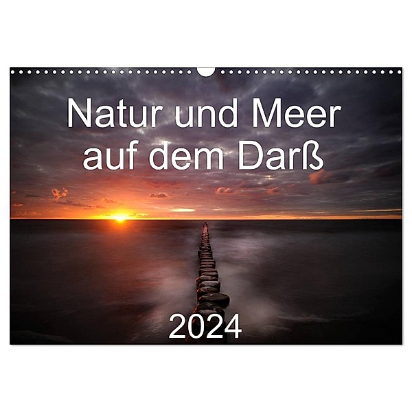 Natur und Meer auf dem Darß (Wandkalender 2024 DIN A3 quer), CALVENDO Monatskalender, Matthias Aigner