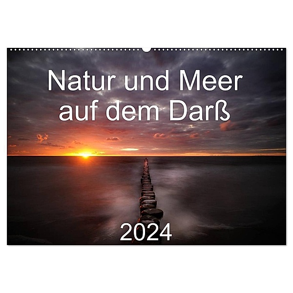 Natur und Meer auf dem Darß (Wandkalender 2024 DIN A2 quer), CALVENDO Monatskalender, Matthias Aigner
