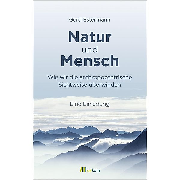 Natur und Mensch, Gerd Estermann