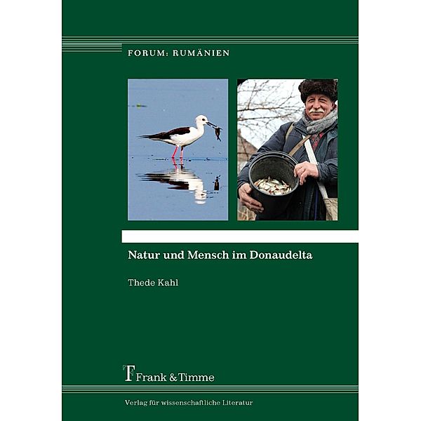 Natur und Mensch im Donaudelta, Thede Kahl