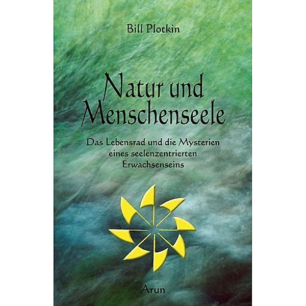 Natur und Menschenseele, Bill Plotkin