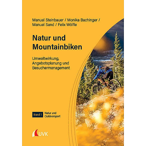 Natur und Mountainbiken, Manuel Steinbauer, Monika Bachinger, Manuel Sand