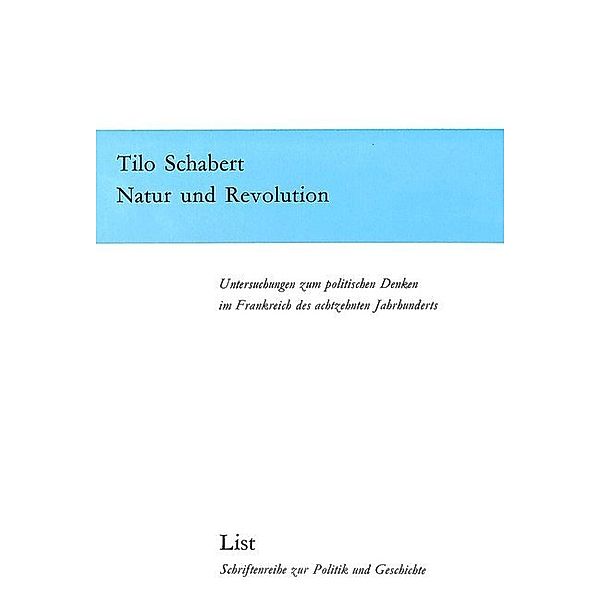 Natur und Revolution, Tilo Schabert