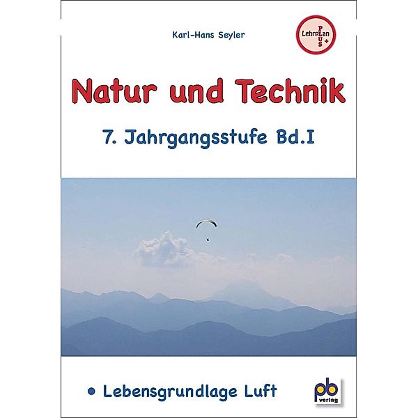 Natur und Technik, 7. Jahrgangsstufe, Karl-Hans Seyler