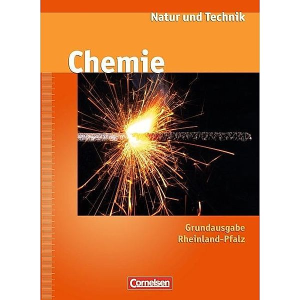 Natur und Technik, Chemie, Grundausgabe (Hauptschule) Rheinland-Pfalz, Marlies Ramien, Heinz Obst