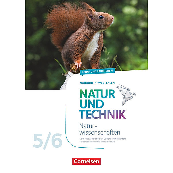 Natur und Technik - Naturwissenschaften: Neubearbeitung / Natur und Technik - Naturwissenschaften: Neubearbeitung - Nordrhein-Westfalen - 5./6. Schuljahr