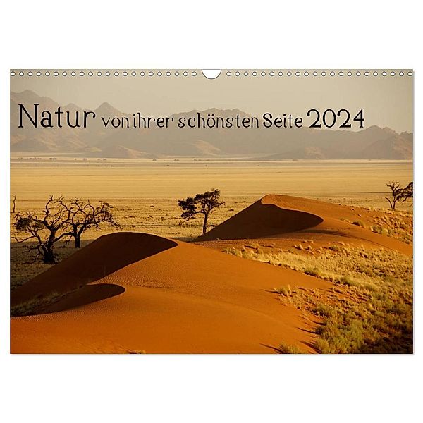 Natur von ihrer schönsten Seite 2024 (Wandkalender 2024 DIN A3 quer), CALVENDO Monatskalender, Christian Döbler
