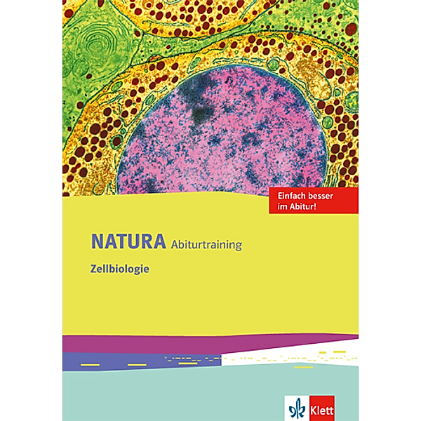 Natura Abiturtraining Zellbiologie