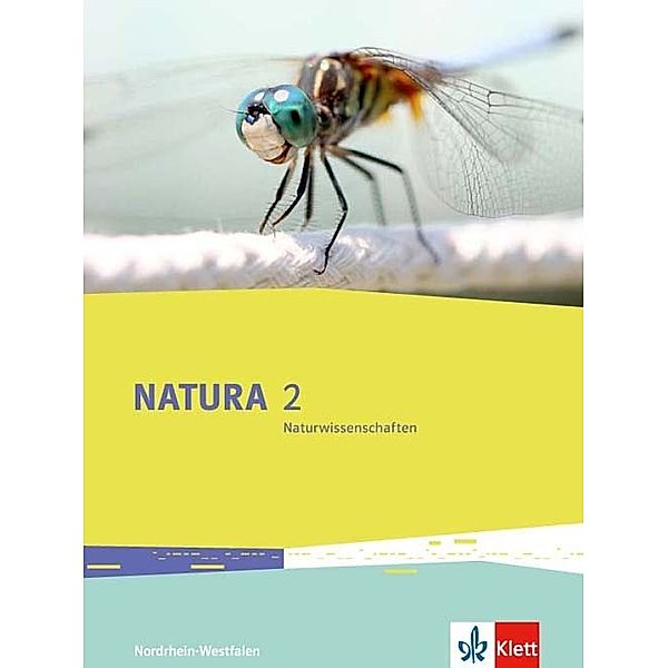 Natura Biologie. Ausgabe für Nordrhein-Westfalen Gymnasium, Gesamtschule ab 2016 / Natura Biologie 2. Ausgabe Nordrhein-Westfalen