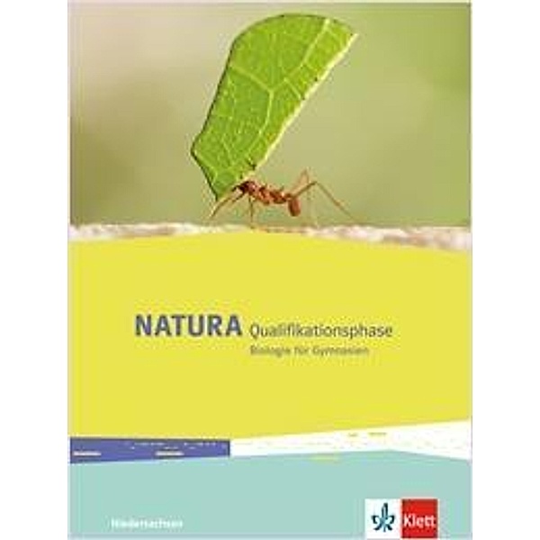 Natura Biologie für Gymnasien, Ausgabe Niedersachsen ab 2018: 12./13. Schuljahr, Qualifikationsphase Schülerbuch (G9)