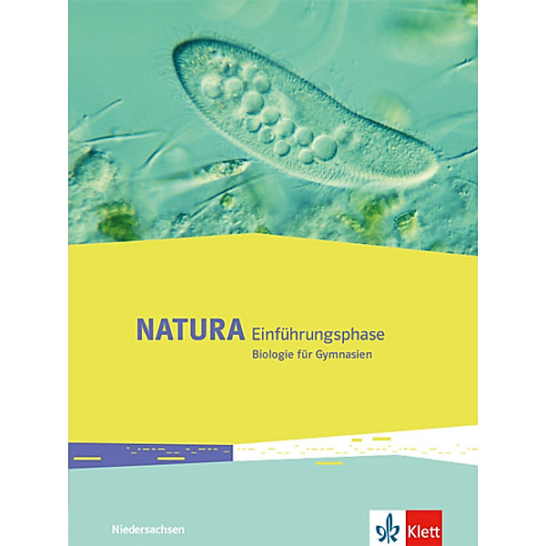 Natura Biologie für Gymnasien, Ausgabe Niedersachsen ab 2018 / Natura Biologie Einführungsphase. Ausgabe Niedersachsen