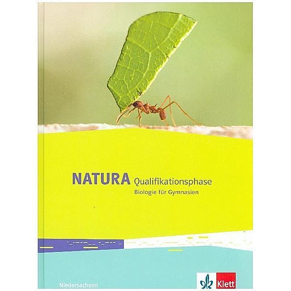 Natura Biologie für Gymnasien, Ausgabe Niedersachsen ab 2018 / 12./13. Schuljahr, Qualifikationsphase Schülerbuch (G9)
