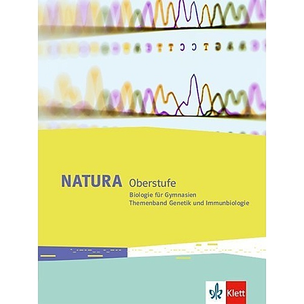 Natura Biologie Oberstufe. Ausgabe ab 2016 / Themenband Genetik und Immunbiologie