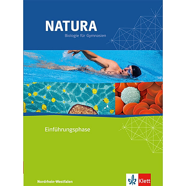Natura Biologie Oberstufe. Ausgabe für Nordrhein-Westfalen ab 2014 / Natura Biologie Oberstufe Einführungsphase. Ausgabe Nordrhein-Westfalen