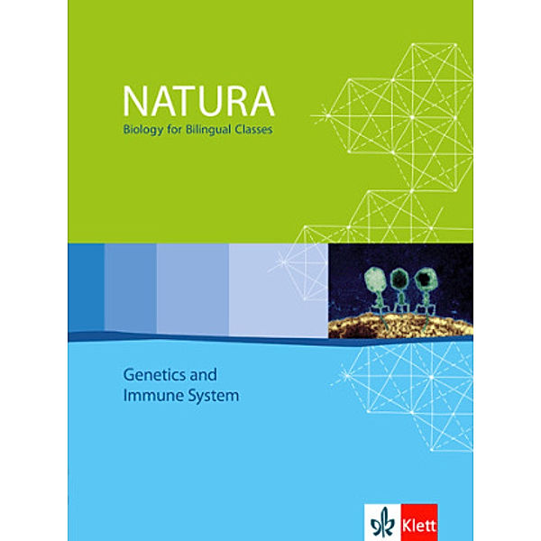 Natura, Biology for Bilingual Classes, S II: 3 Natura Biology Genetics and Immune System