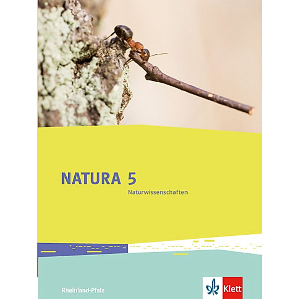 Natura, Naturwissenschaften Rheinland-Pfalz / Natura Naturwissenschaften 5. Ausgabe Rheinland-Pfalz