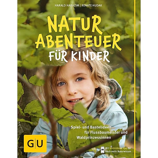 Naturabenteuer für Kinder, Harald Harazim, Renate Hudak