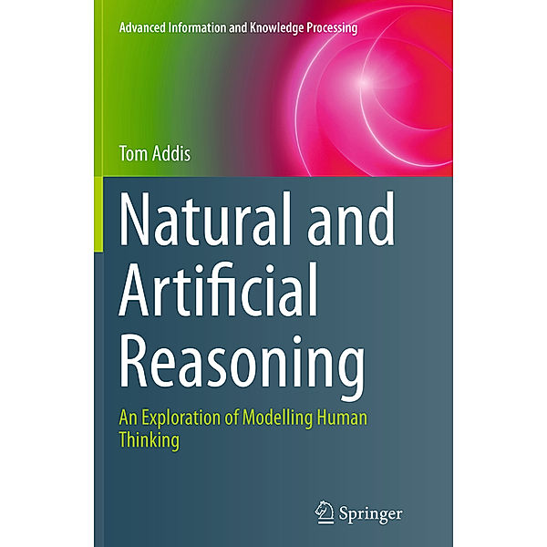 Natural and Artificial Reasoning, Tom Addis