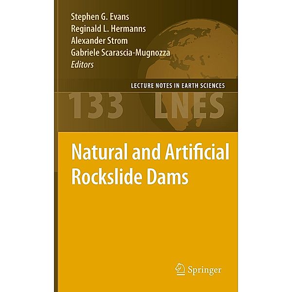 Natural and Artificial Rockslide Dams / Lecture Notes in Earth Sciences Bd.133