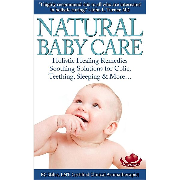 Natural Baby Care (Energy Healing) / Energy Healing, Kg Stiles