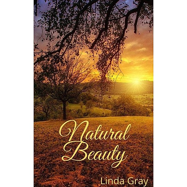 Natural Beauty, Linda Gray