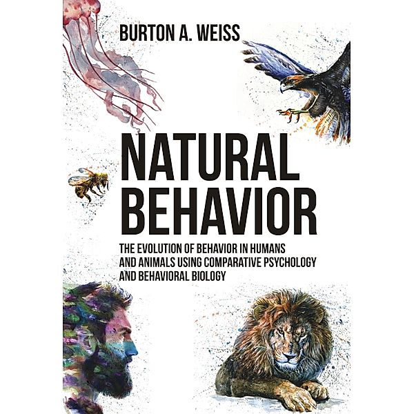 Natural Behavior, Burton A. Weiss