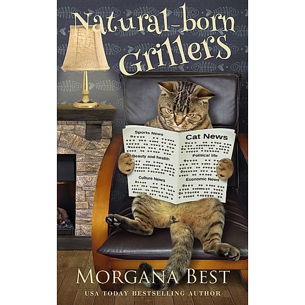 Natural-born Grillers (Australian Amateur Sleuth, #2) / Australian Amateur Sleuth, Morgana Best