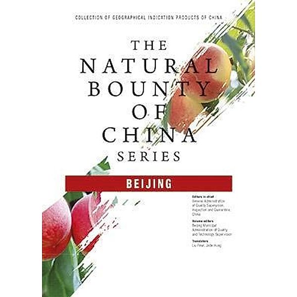 Natural Bounty Of China Series / MarshallCavendishEditions, Inspection & Quarantine General Administration of Quality Supervision